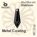 プレシオサ MC Drop (1081) 18x50mm - Metal Coating