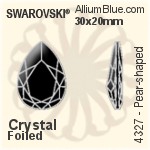 スワロフスキー Pear-shaped ファンシーストーン (4327) 30x20mm - クリスタル 裏面プラチナフォイル