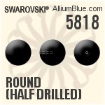 5818 - Round (Half Drilled)