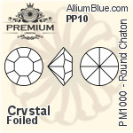 PREMIUM Round Chaton (PM1000) PP26 - Clear Crystal With Foiling