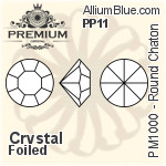 PREMIUM Round Chaton (PM1000) PP11 - Clear Crystal With Foiling