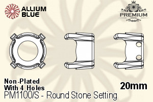 PREMIUM Round Stone Setting (PM1100/S), With Sew-on Holes, 20mm, Unplated Brass - ウインドウを閉じる