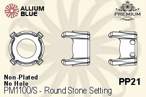 PREMIUM Round Stone Setting (PM1100/S), No Hole, PP21 (2.7 - 2.8mm), Unplated Brass