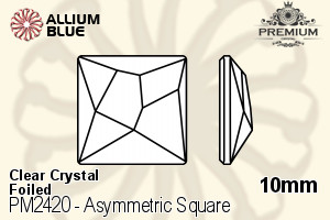 プレミアム Asymmetric Square Flat Back (PM2420) 10mm - クリスタル 裏面フォイル