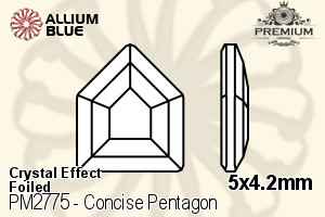 PREMIUM Concise Pentagon Flat Back (PM2775) 5x4.2mm - Crystal Effect With Foiling - Haga Click en la Imagen para Cerrar