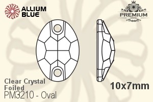 PREMIUM Oval Sew-on Stone (PM3210) 10x7mm - Clear Crystal With Foiling - 關閉視窗 >> 可點擊圖片