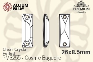 PREMIUM Cosmic Baguette Sew-on Stone (PM3255) 26x8.5mm - Clear Crystal With Foiling - 關閉視窗 >> 可點擊圖片
