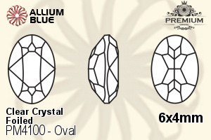 PREMIUM Oval Fancy Stone (PM4100) 6x4mm - Clear Crystal With Foiling - Click Image to Close