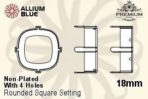 PREMIUM Cushion Cut Setting (PM4470/S), With Sew-on Holes, 18mm, Unplated Brass - Click Image to Close