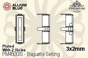 PREMIUM Baguette 石座, (PM4500/S), 縫い穴付き, 3x2mm, メッキあり 真鍮 - ウインドウを閉じる
