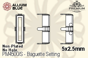 PREMIUM Baguette Setting (PM4500/S), No Hole, 5x2.5mm, Unplated Brass - 關閉視窗 >> 可點擊圖片