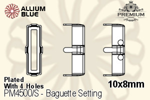 PREMIUM Baguette 石座, (PM4500/S), 縫い穴付き, 10x8mm, メッキあり 真鍮