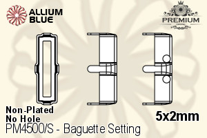 PREMIUM Baguette 石座, (PM4500/S), 縫い穴なし, 5x2mm, メッキなし 真鍮