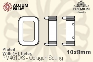 PREMIUM Octagon 石座, (PM4610/S), 縫い穴付き, 10x8mm, メッキあり 真鍮