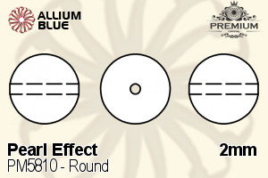 PREMIUM Round Crystal Pearl (PM5810) 2mm - Pearl Effect - 關閉視窗 >> 可點擊圖片