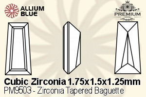 プレミアム Zirconia Tapered Baguette (PM9503) 1.75x1.5x1.25mm - キュービックジルコニア - ウインドウを閉じる