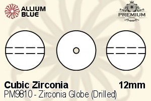 PREMIUM Zirconia Globe (Drilled) (PM9810) 12mm - Cubic Zirconia - Click Image to Close