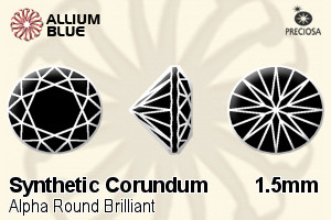 プレシオサ Alpha ラウンド Brilliant (RBC) 1.5mm - Synthetic Corundum