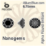 Preciosa Alpha Round Brilliant (RDC) 0.75mm - Nanogems
