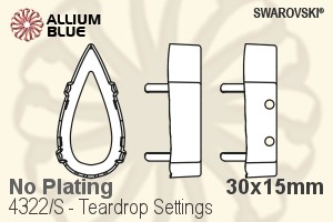 施华洛世奇 Teardrop花式石爪托 (4322/S) 30x15mm - 无镀层 - 关闭视窗 >> 可点击图片