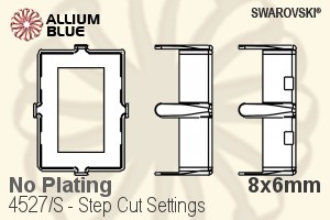Swarovski Step Cut Settings (4527/S) 8x6mm - No Plating - Click Image to Close