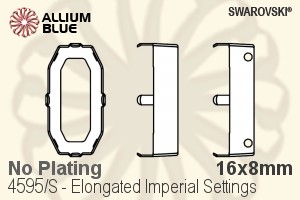 Swarovski Elongated Imperial Settings (4595/S) 16x8mm - No Plating - Haga Click en la Imagen para Cerrar