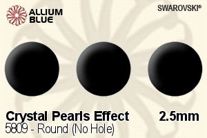 施華洛世奇 圓形 (No Hole) (5809) 2.5mm - 水晶珍珠