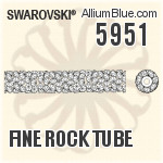 5951 - Fine Rock Tube