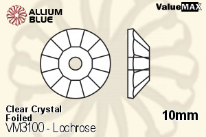 ValueMAX Lochrose Sew-on Stone (VM3100) 10mm - Clear Crystal With Foiling - Click Image to Close