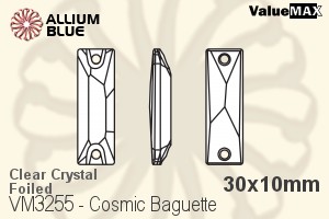 ValueMAX Cosmic Baguette Sew-on Stone (VM3255) 30x10mm - Clear Crystal With Foiling - 關閉視窗 >> 可點擊圖片