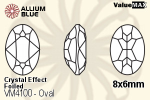 ValueMAX Oval Fancy Stone (VM4100) 8x6mm - Crystal Effect With Foiling - 关闭视窗 >> 可点击图片