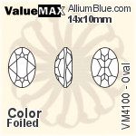 ValueMAX Oval Fancy Stone (VM4100) 14x10mm - Color With Foiling