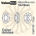ValueMAX Oval Fancy Stone (VM4100) 14x10mm - Color Unfoiled