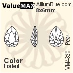 ValueMAX Pear Fancy Stone (VM4320) 8x6mm - Color With Foiling