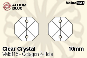 ValueMAX Octagon 2-Hole (VM8116) 10mm - Clear Crystal